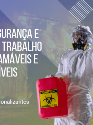NR20: Segurança e Saúde no Trabalho com Inflamáveis e Combustíveis – 80 Horas