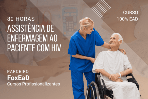 Assistência de Enfermagem ao Paciente com HIV - 80 Horas