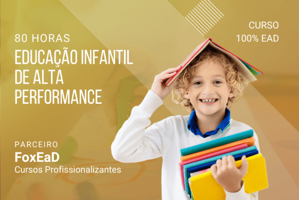 Educação Infantil de Alta Performance - 80 horas