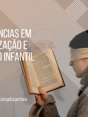 Neurociências em Alfabetização e Educação Infantil - 80 Horas