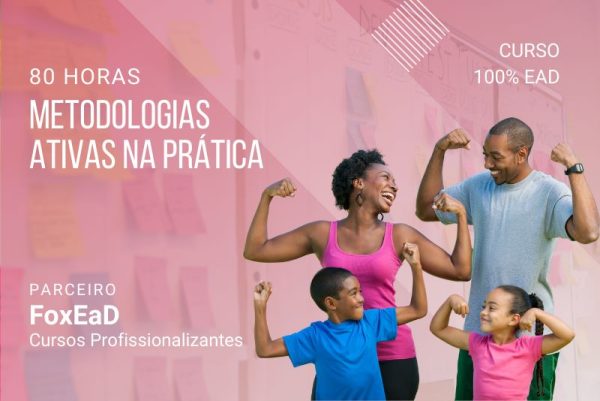 Metodologias Ativas na Prática - 80 horas
