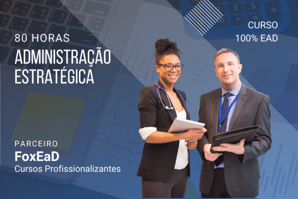 Administração Estratégica - 80 Horas