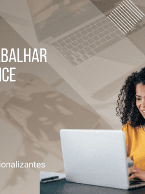 Como Trabalhar Home Office - 80 horas