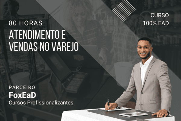 Atendimento e Vendas no Varejo - 80 horas