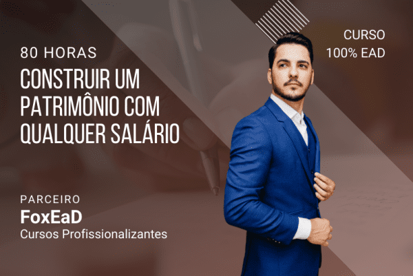 Construir um Patrimônio com Qualquer Salário - 80 Horas