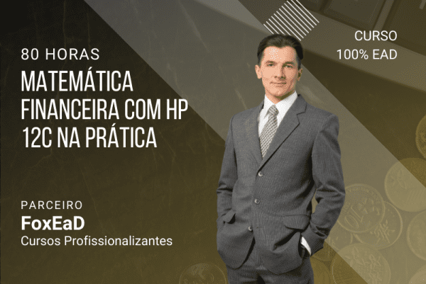 Matemática Financeira com HP 12C na Prática - 80 Horas