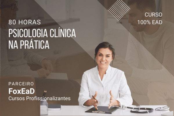 Psicologia Clínica na Prática   - 80 horas