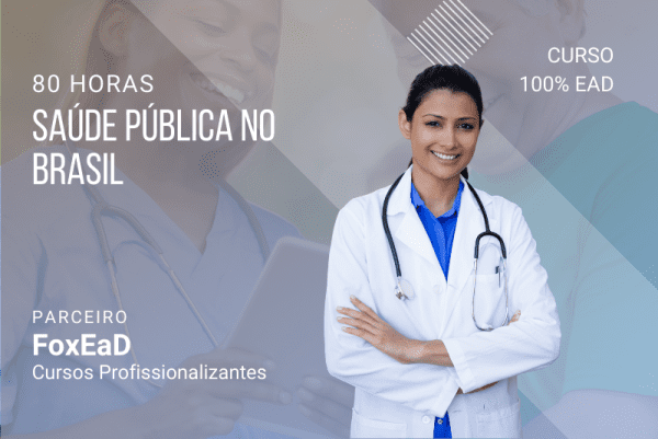 Saúde Pública no Brasil - 80 horas
