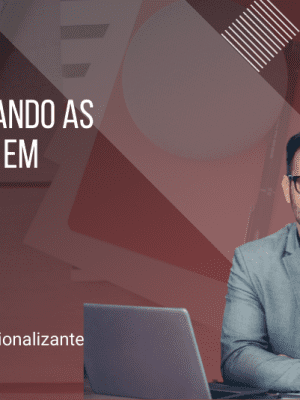 Trabalhando as Objeções em Vendas - 80 horas